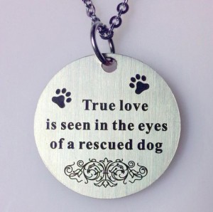 True love ketting rescue dog